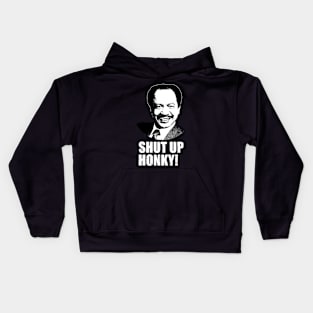 Shut Up Honky Kids Hoodie